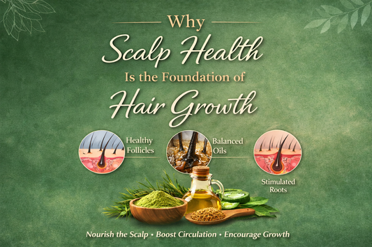 Why Scalp Health Is the Foundation of Hair Growth
