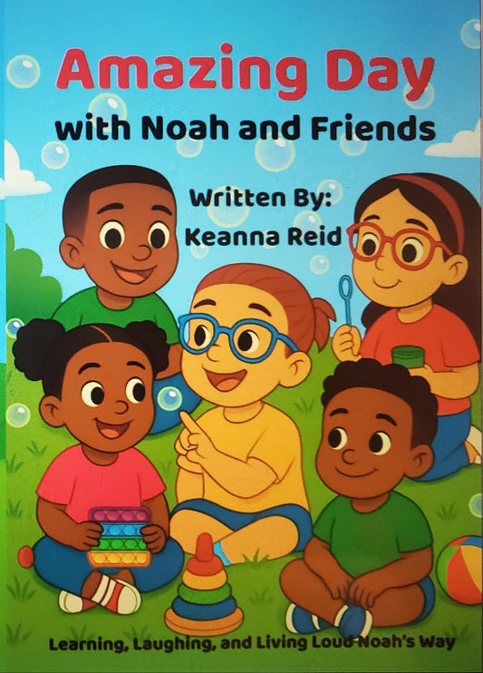 Komplexions By Ms. Reid LLC  Amazing Day with Noah and Friends Book
